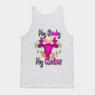 My Body My Choise Tank Top